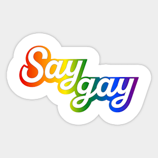 Say Gay Design 4 Sticker